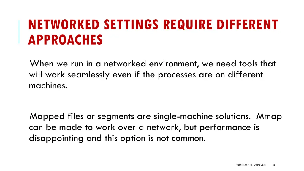 networked settings require different approaches