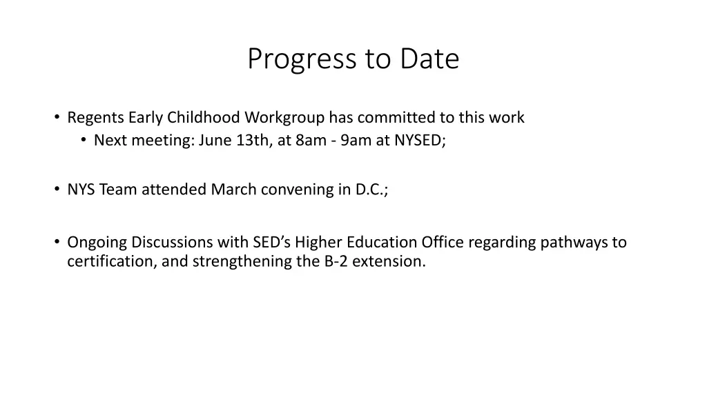 progress to date