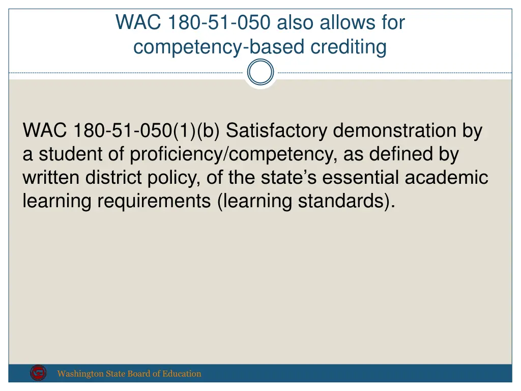 wac 180 51 050 also allows for competency based