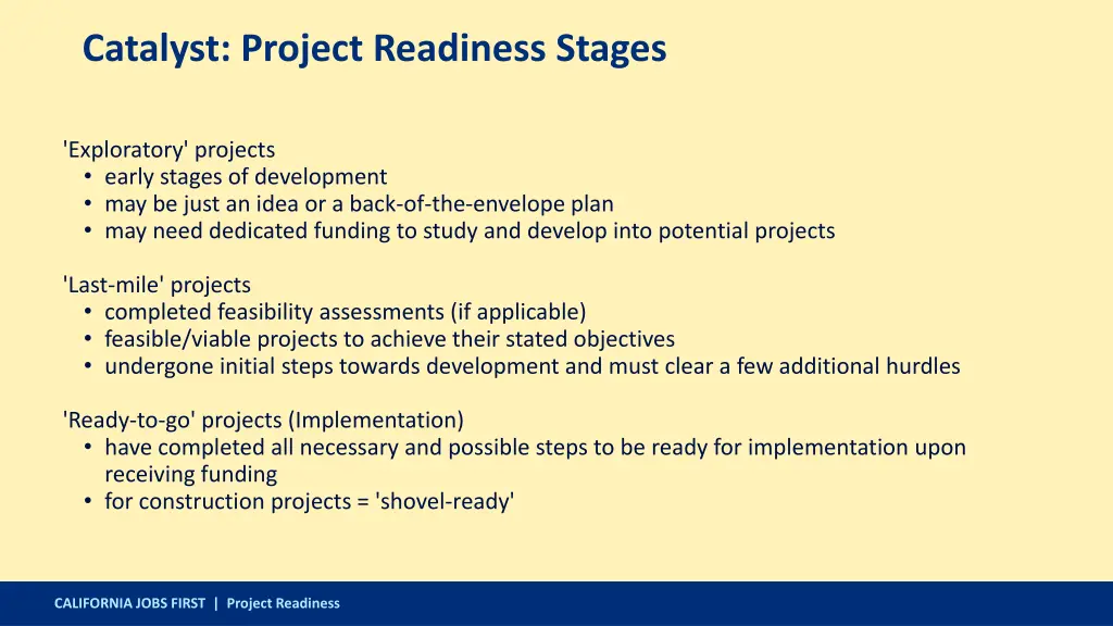 catalyst project readiness stages