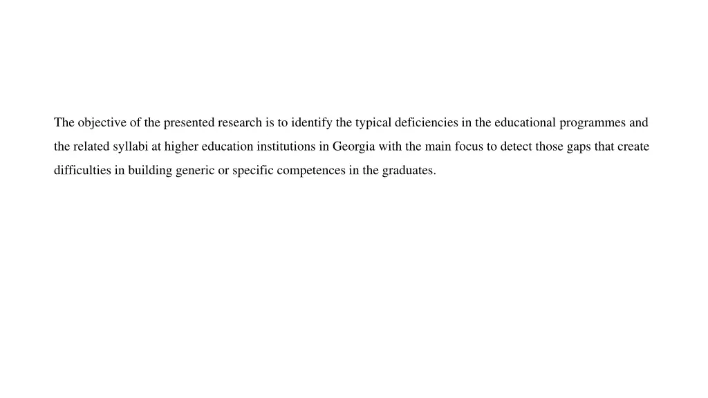 the objective of the presented research