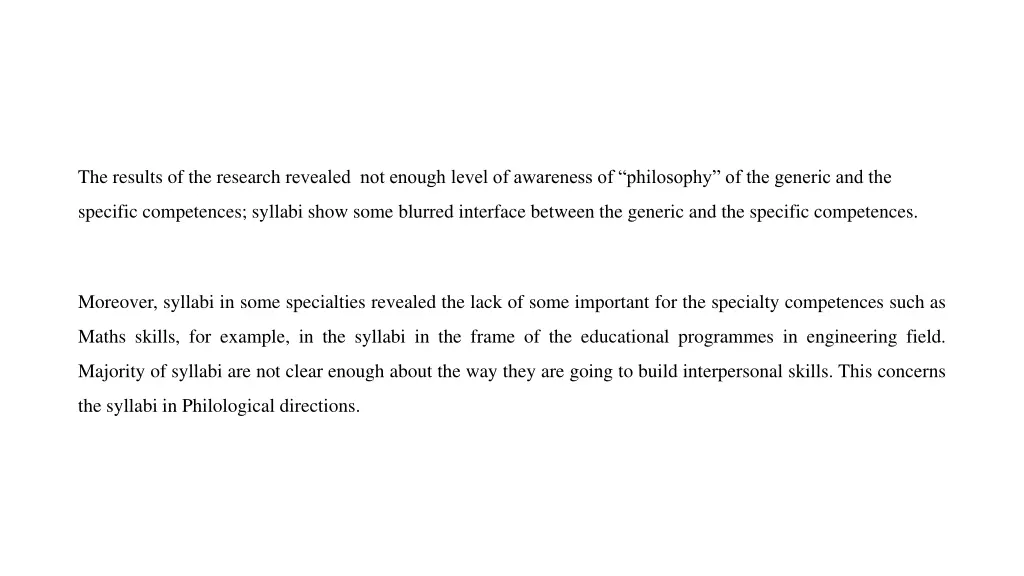 the results of the research revealed not enough