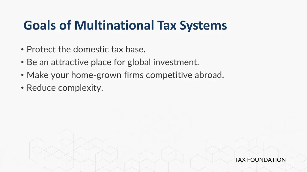 goals of multinational tax systems