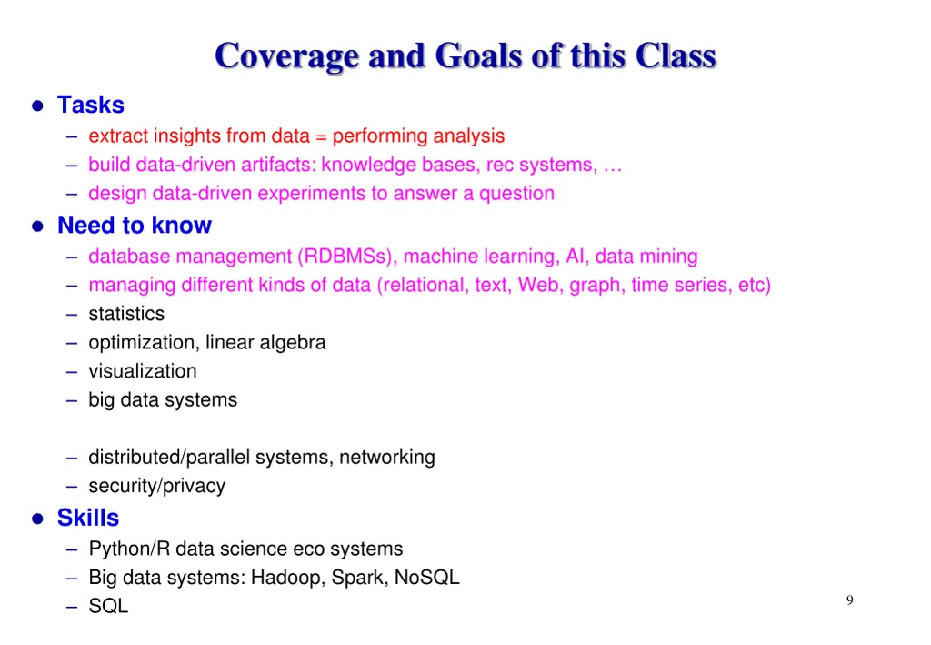 coverage and goals of this class