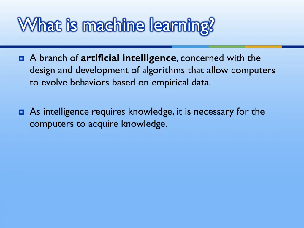 what is machine learning