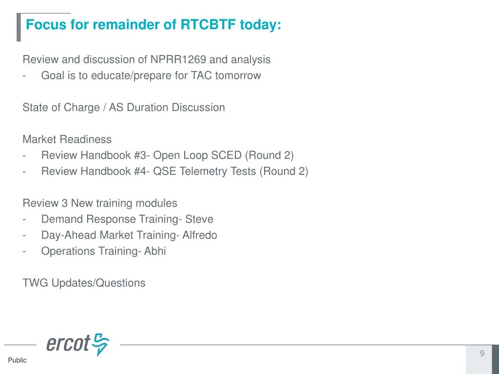 focus for remainder of rtcbtf today