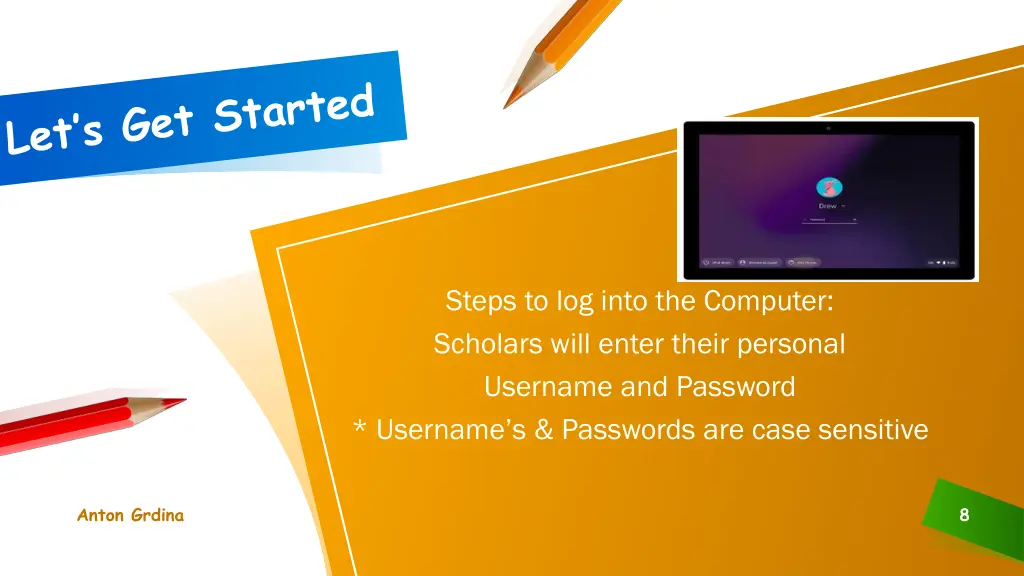 steps to log into the computer scholars will