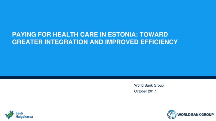paying for health care in estonia toward greater