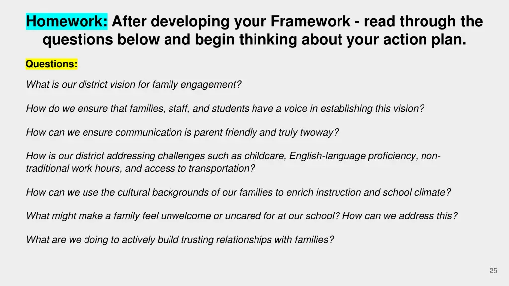 homework after developing your framework read