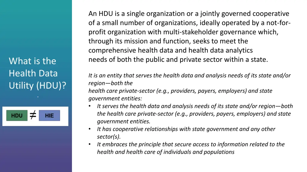 an hdu is a single organization or a jointly