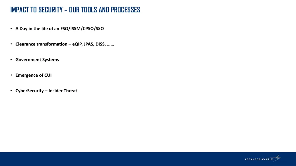 impact to security our tools and processes