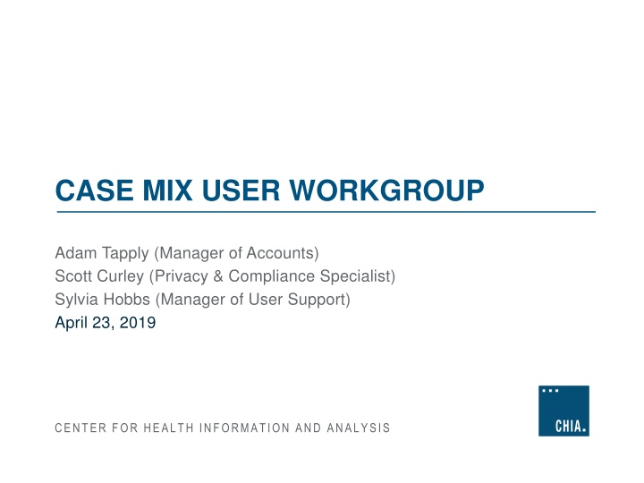 case mix user workgroup