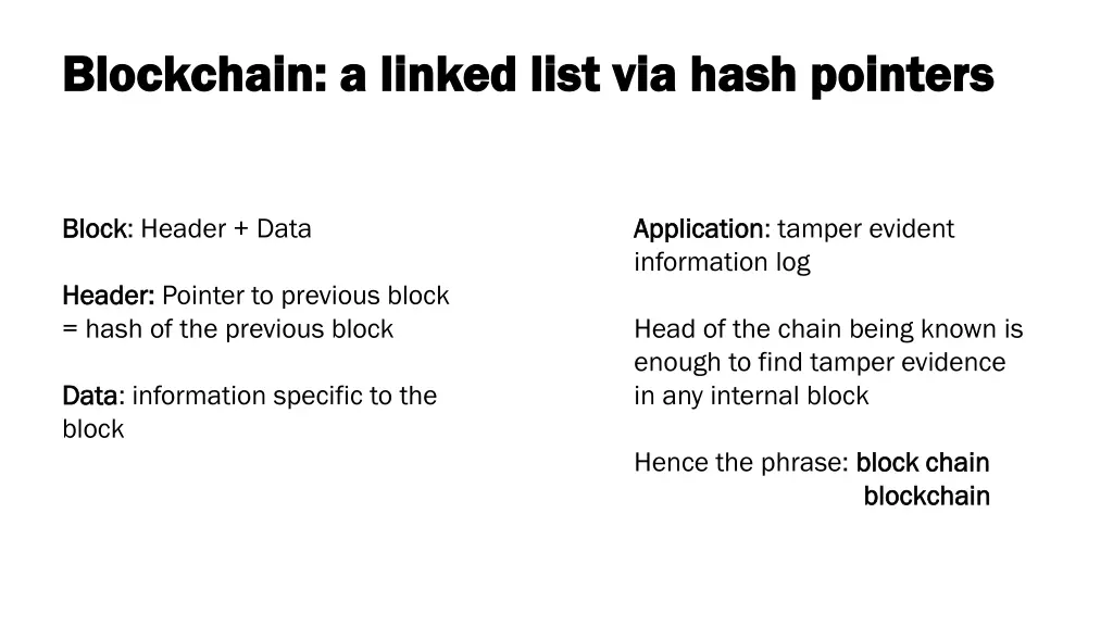blockchain a linked list via hash pointers