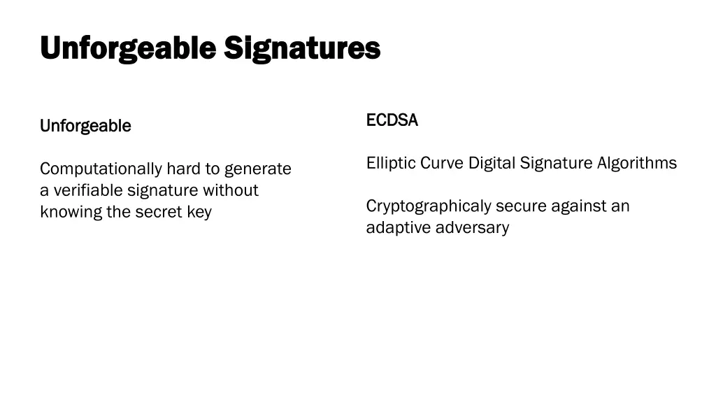 unforgeable signatures unforgeable signatures