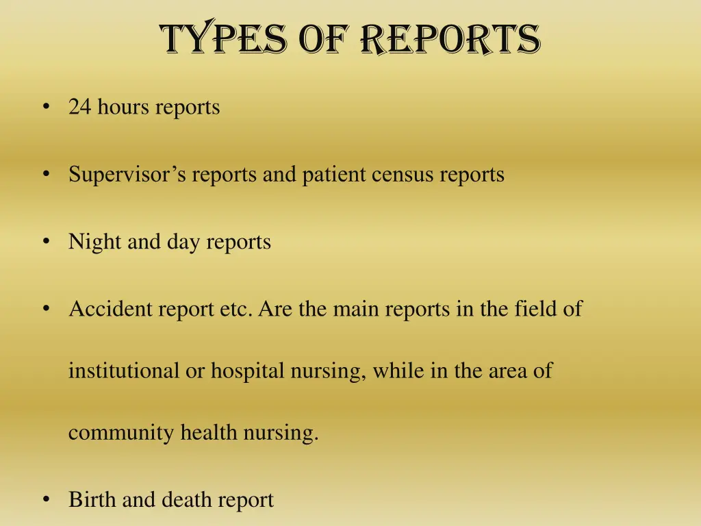 types of reports