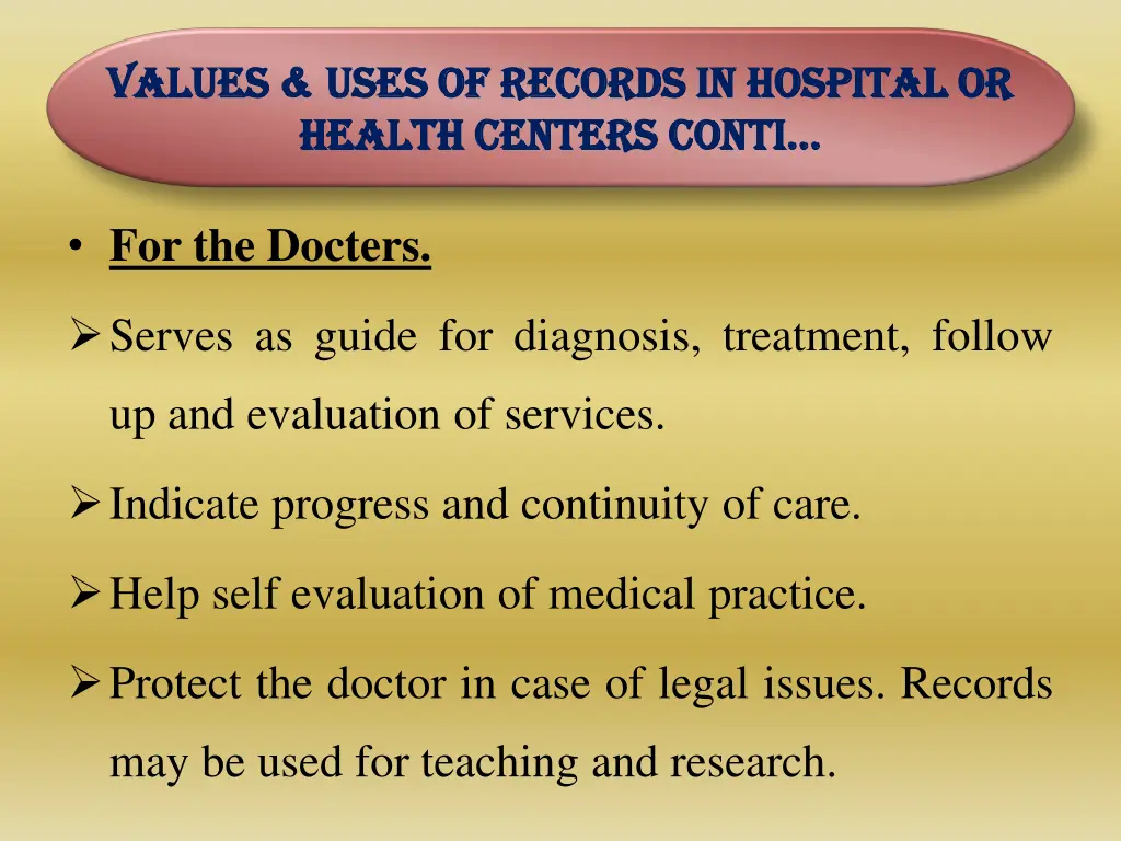 values uses of records in hospital or values uses 2