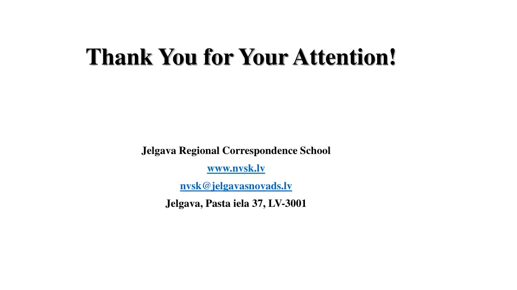 thank you for your attention