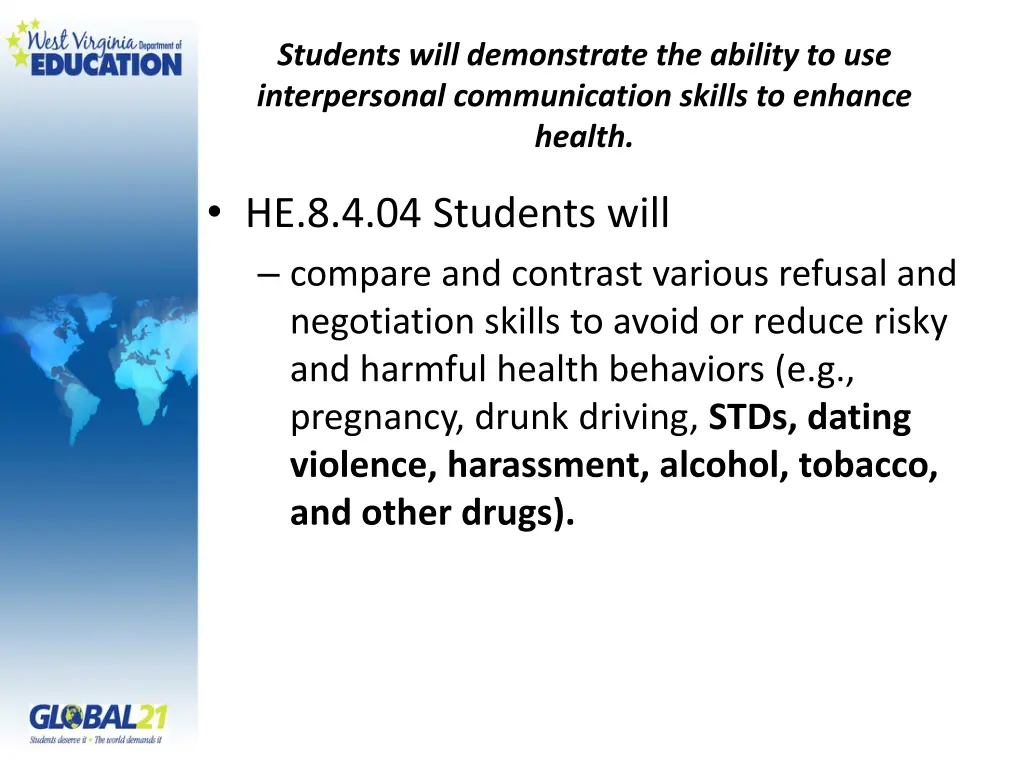 students will demonstrate the ability