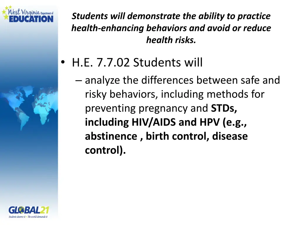 students will demonstrate the ability to practice 3