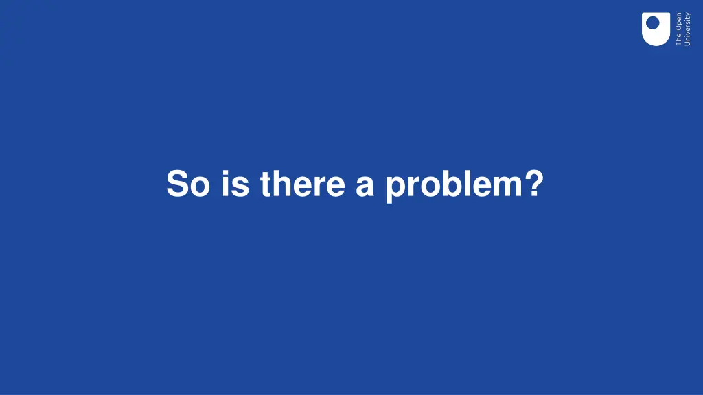 so is there a problem