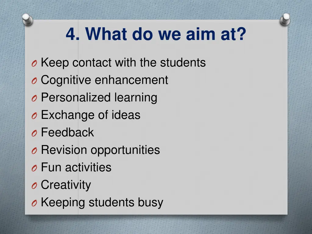 4 what do we aim at
