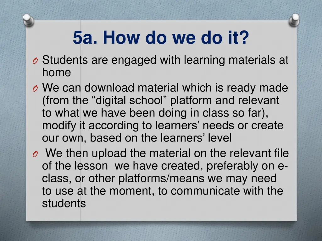 5a how do we do it o students are engaged with