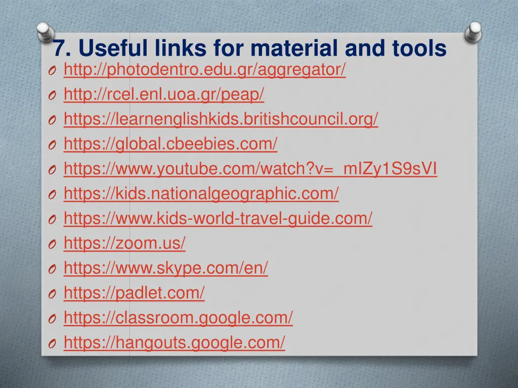 7 useful links for material and tools o http