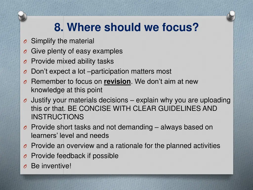 8 where should we focus o simplify the material