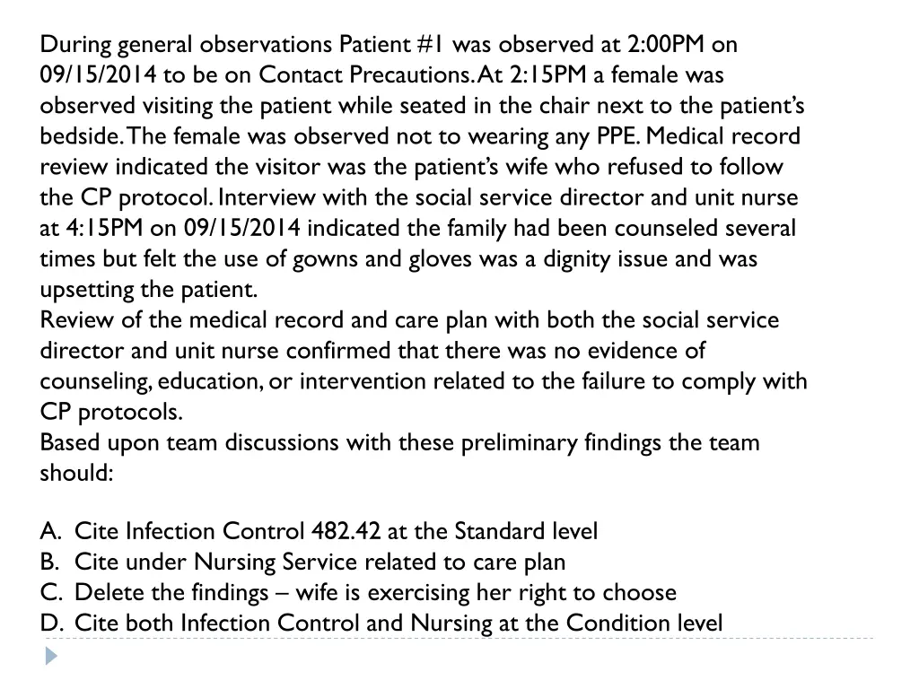 during general observations patient