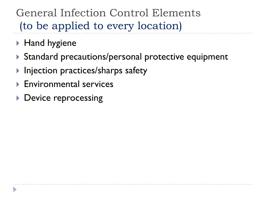 general infection control elements to be applied