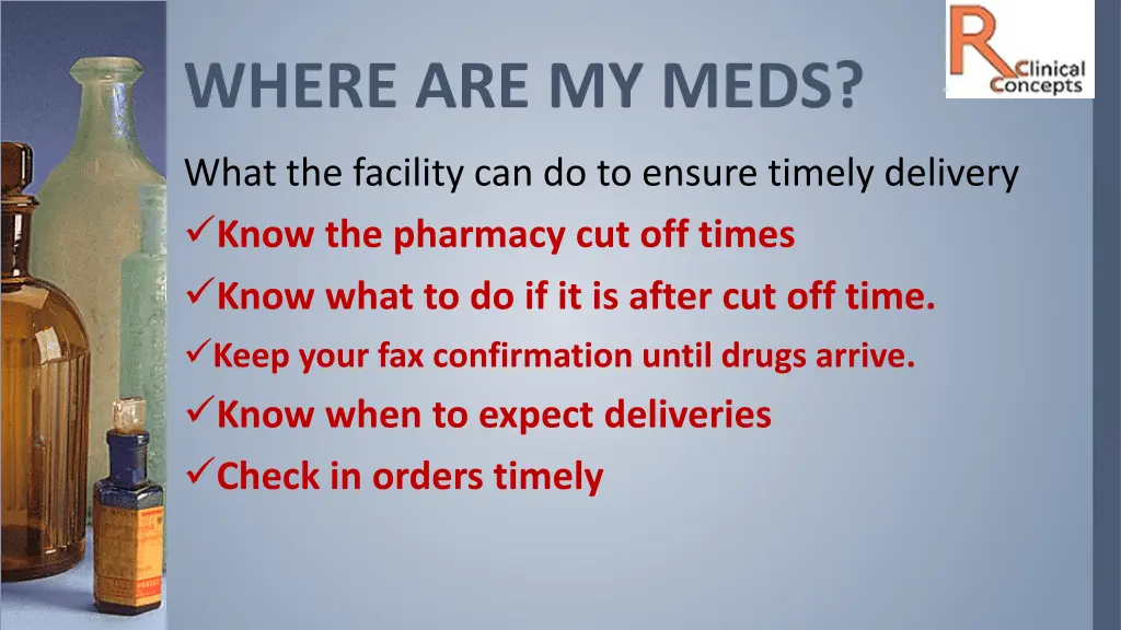 where are my meds 2