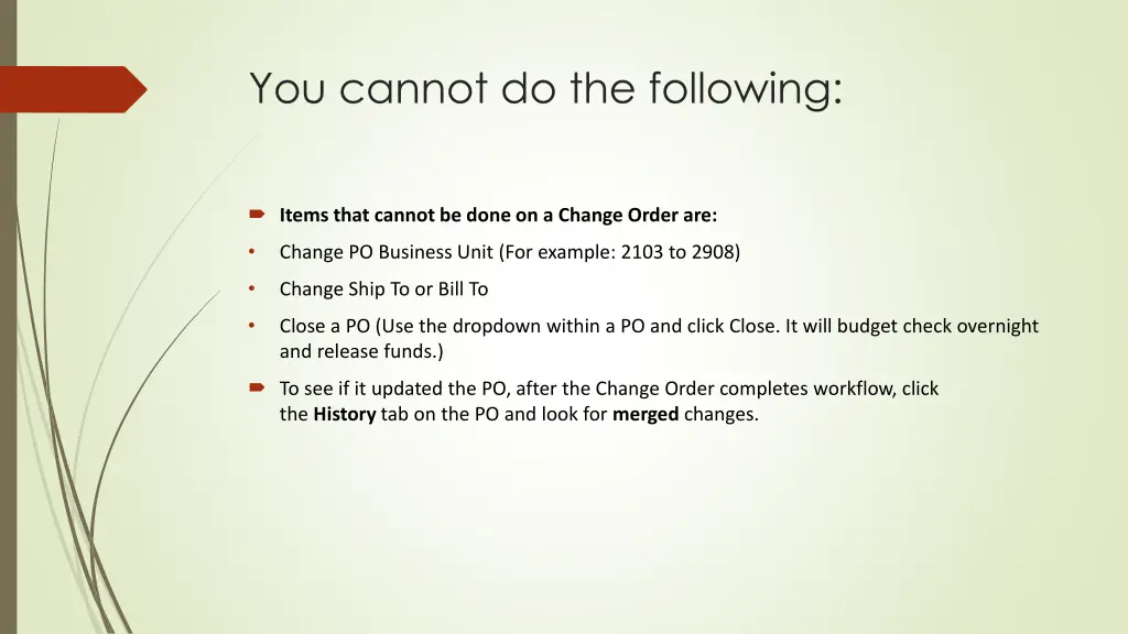 you cannot do the following