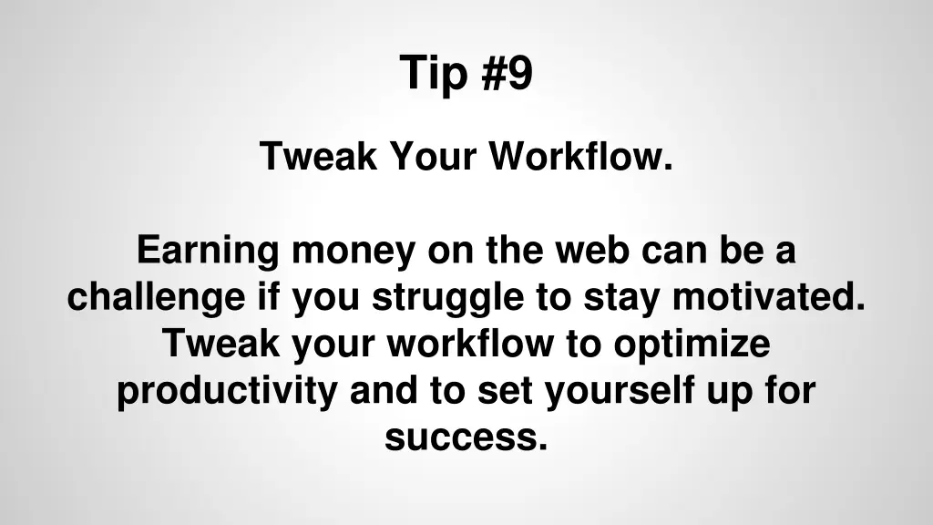 tip 9