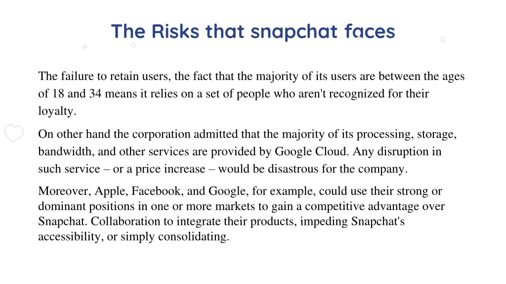the risks that snapchat faces