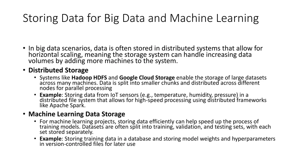 storing data for big data and machine learning