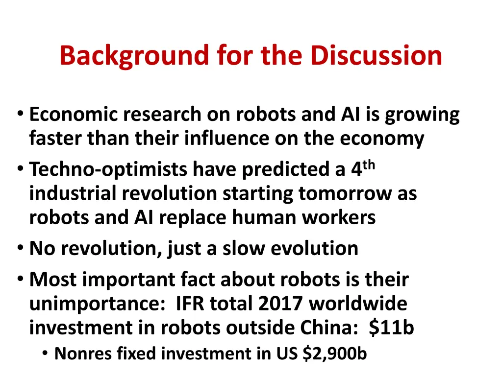 background for the discussion
