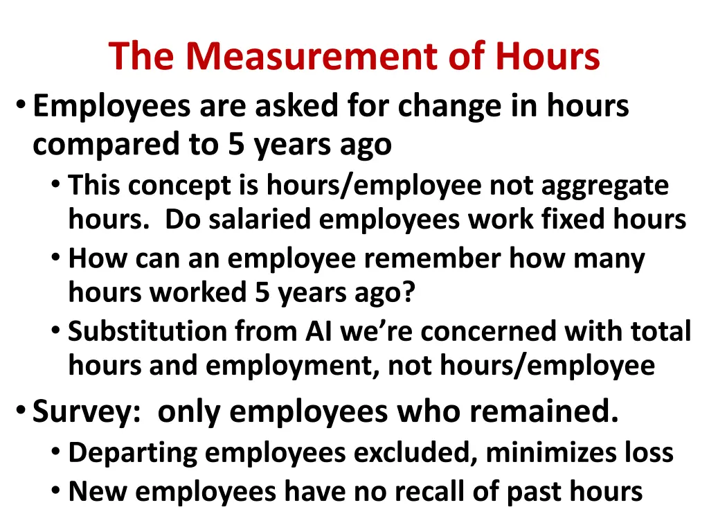 the measurement of hours employees are asked