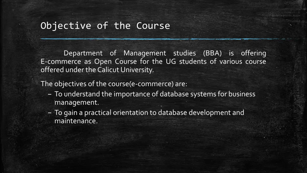 objective of the course