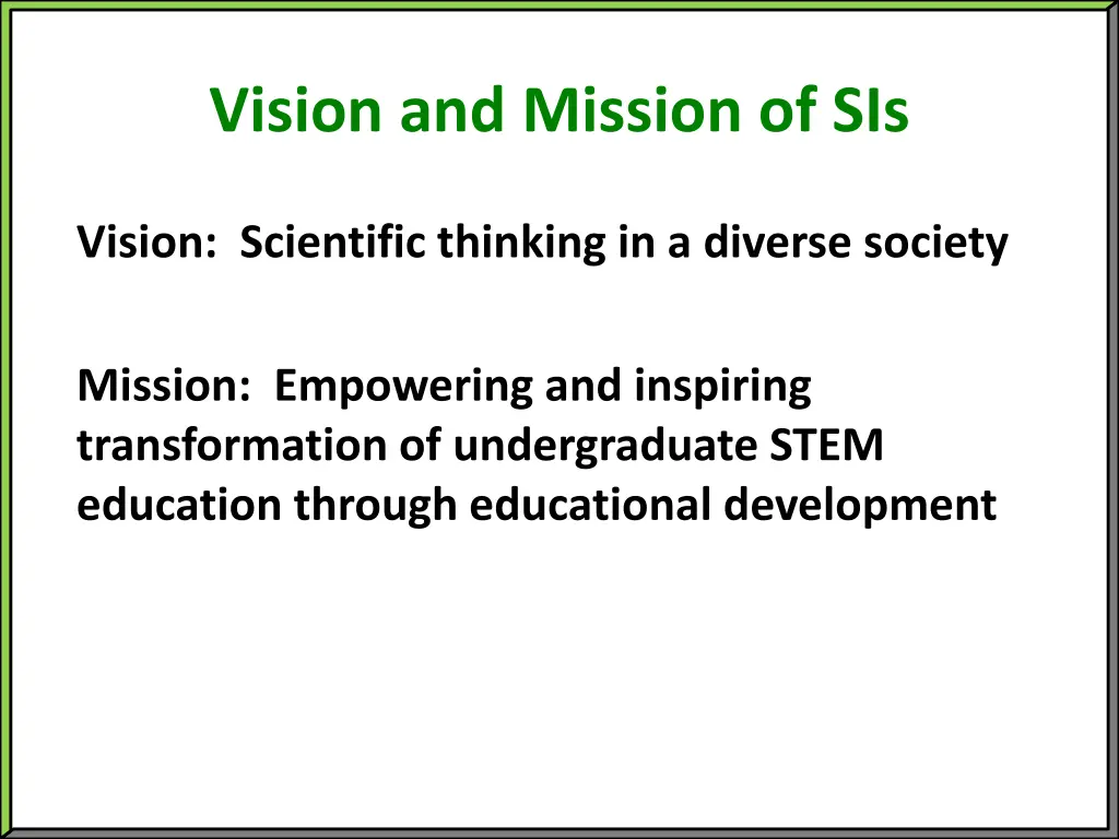 vision and mission of sis