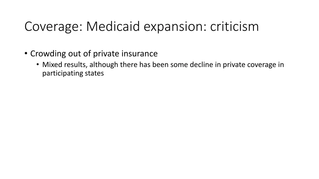 coverage medicaid expansion criticism