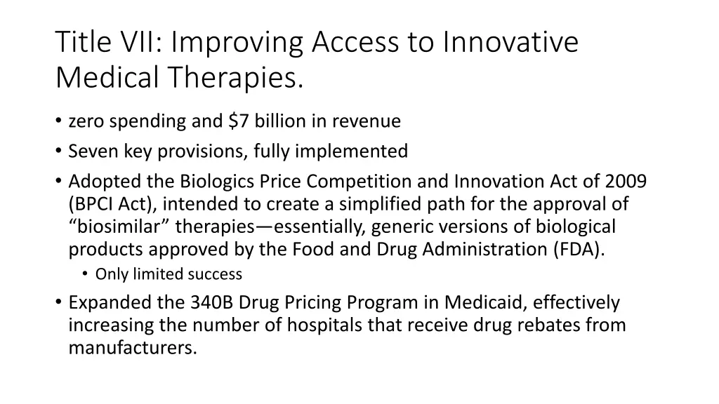 title vii improving access to innovative medical