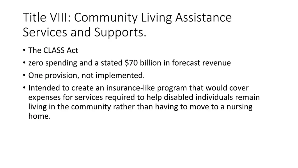 title viii community living assistance services