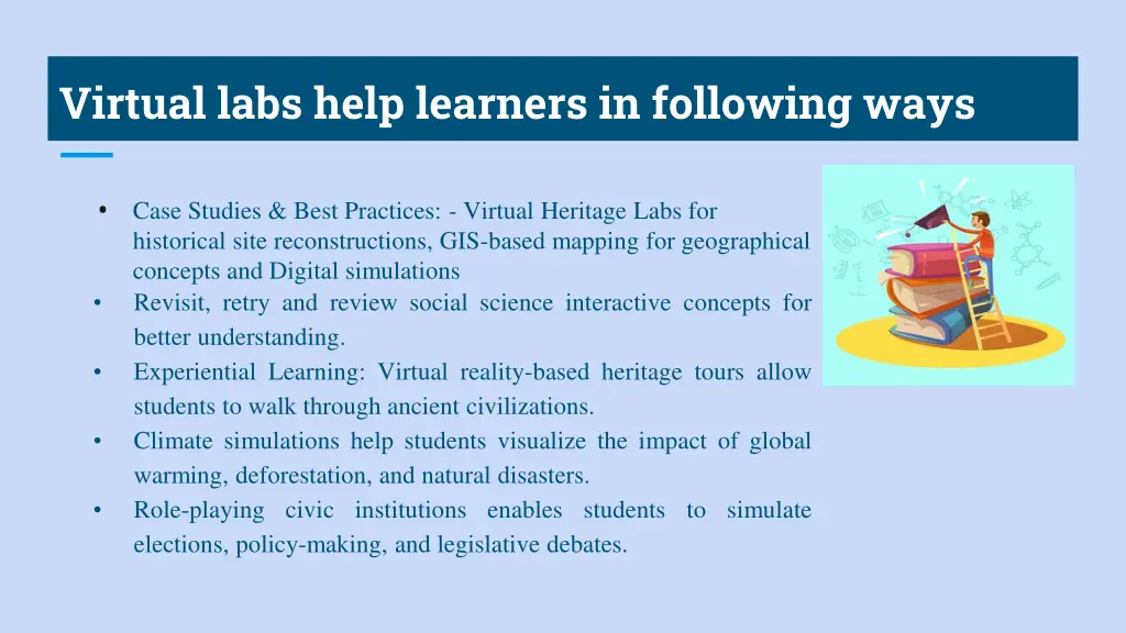 virtual labs help learners in following ways