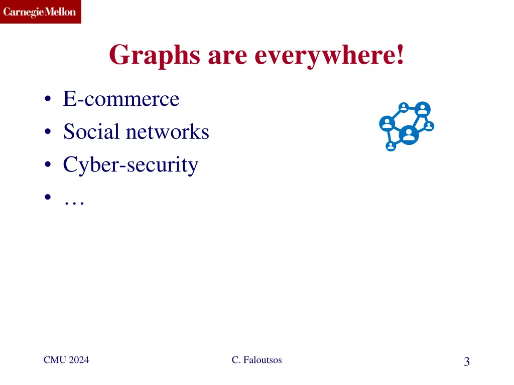 graphs are everywhere