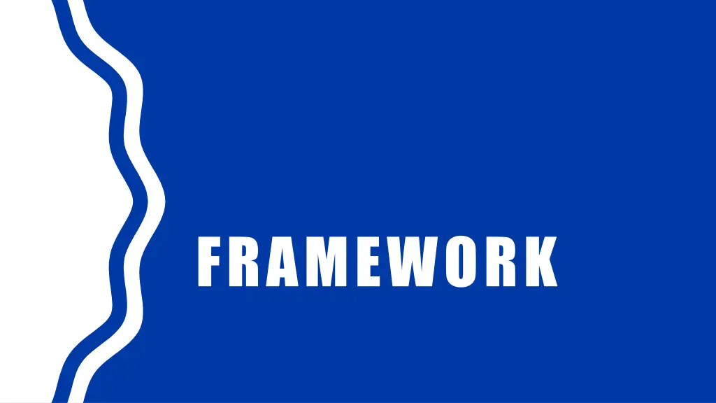 framework the how