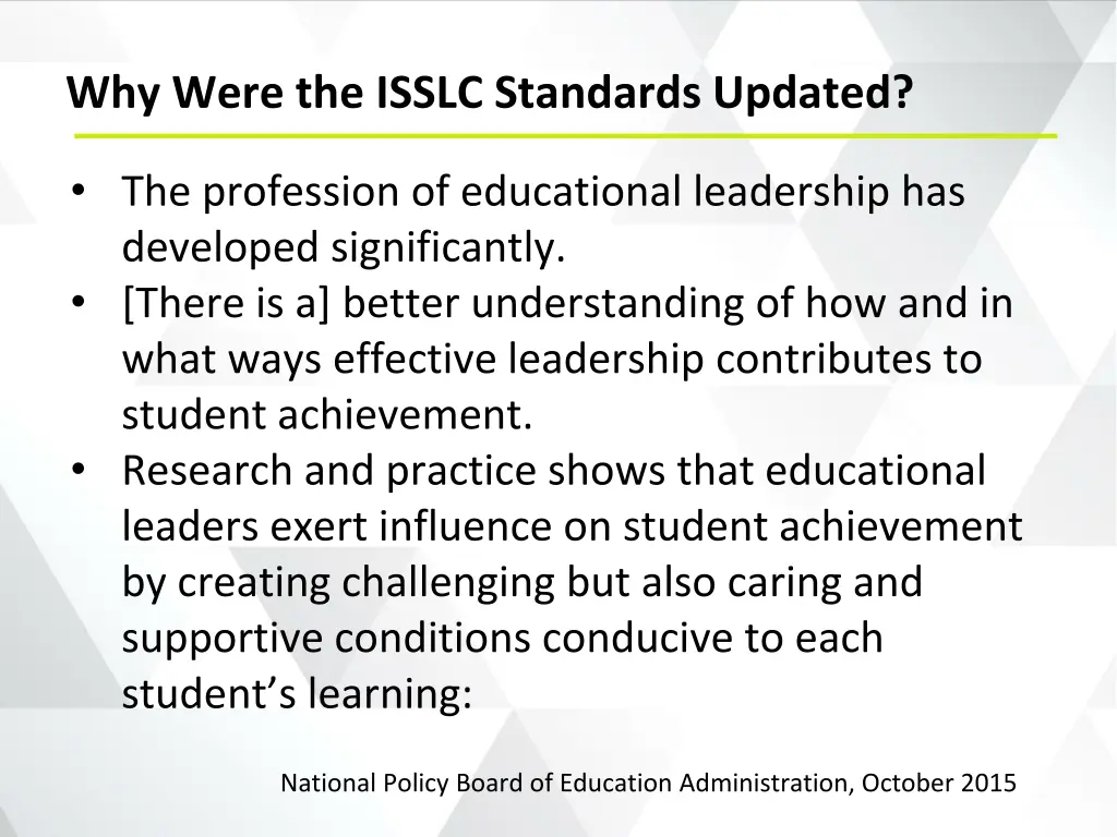 why were the isslc standards updated