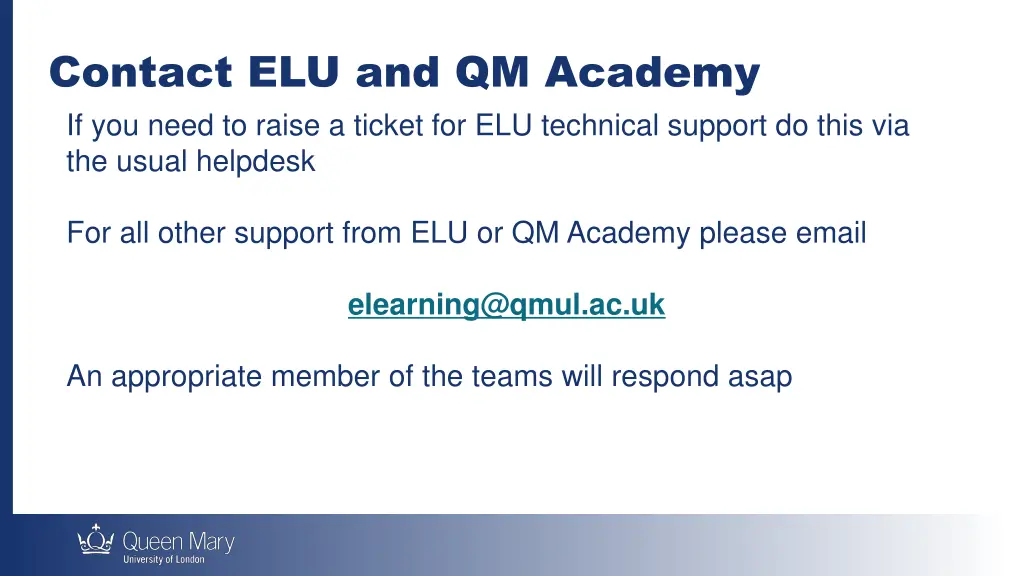 contact elu and qm academy if you need to raise
