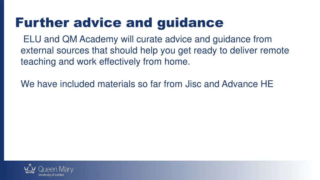 further advice and guidance elu and qm academy