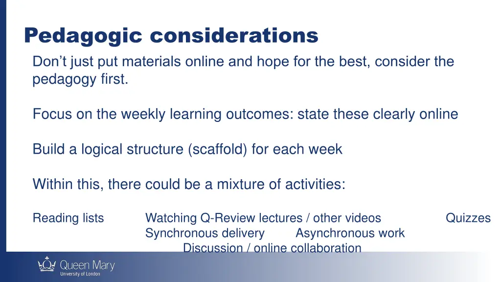pedagogic considerations don t just put materials
