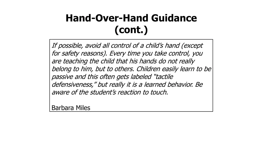 hand over hand guidance cont